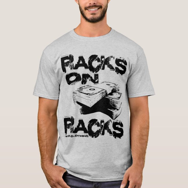 Racks on Racks T-Shirt (Front)