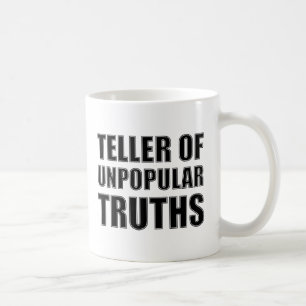 Raconte de vérités impopulaires Drôle Mug