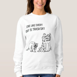 racoon inspirational sweatshirt