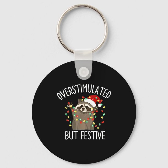 Racoon Overstimulated But Festive Christmas Men Wo Keychain (Front)