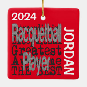 Racquetball Player Extraordinaire CUSTOM Ceramic Ornament