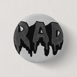 'Rad' Black and White Grunge Badge 1 Inch Round Button