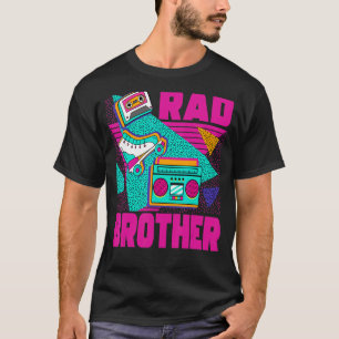 Rad Brother 90s Aesthetic Nostalgia 1990's Retro B T-Shirt