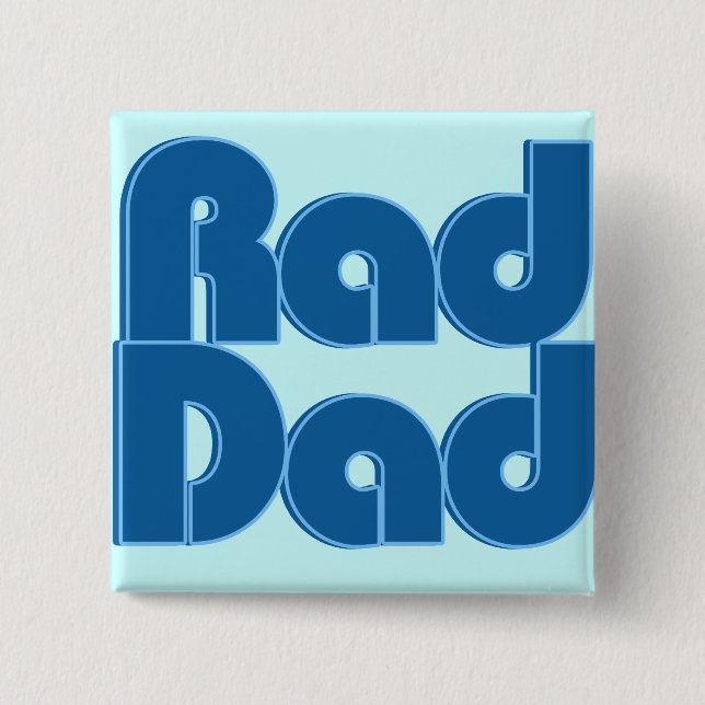 Rad Dad 2 Inch Square Button (Front)
