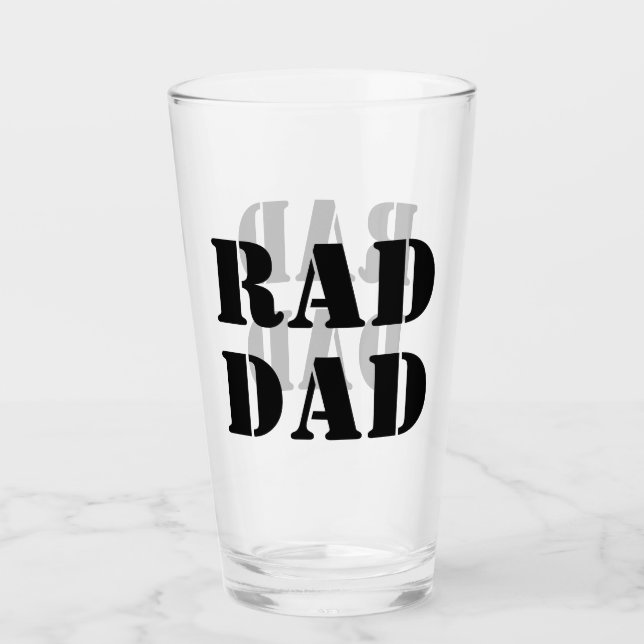 Rad Dad black modern typography cool Glass (Front)