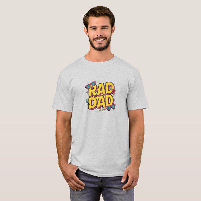 Rad Dad Cool Trend Fathers Day Gift T-shirt (Front Full)
