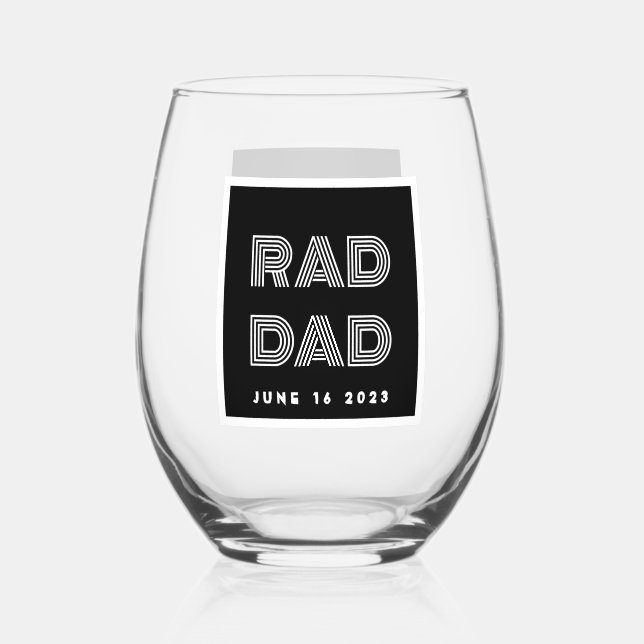 Rad Dad Fathers Day  Stemless Wine Glass (Front)