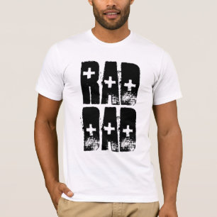 RAD DAD Father's day T-SHIRTS TEES