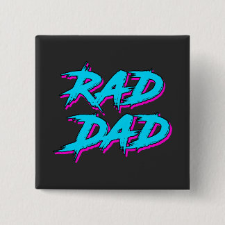 Rad Dad Retro 80's 2 Inch Square Button