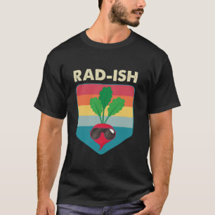 Rad ish Funny Radish Lover Vegan Vegetarian Food P T-Shirt