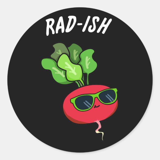 Rad-ish Funny Vegetable Radish Pun Dark BG Classic Round Sticker (Front)