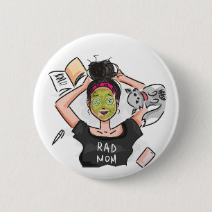 Rad Mom's Relaxing Day Off 2 Inch Round Button