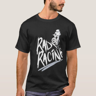 Rad racing T-Shirt