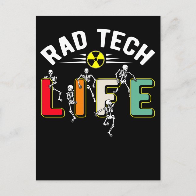 Rad Tech Life Skeletons Xray Funny Radiology Postcard (Front)