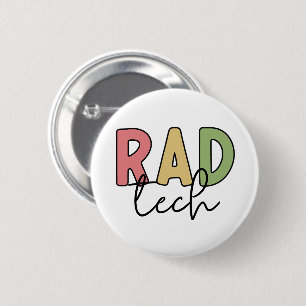 Rad Tech Radiologic Technologist Radiology 2 Inch Round Button