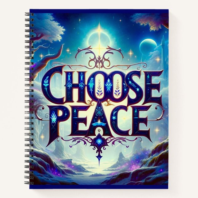 Radiant Choose Peace Typography Notebook (Front)