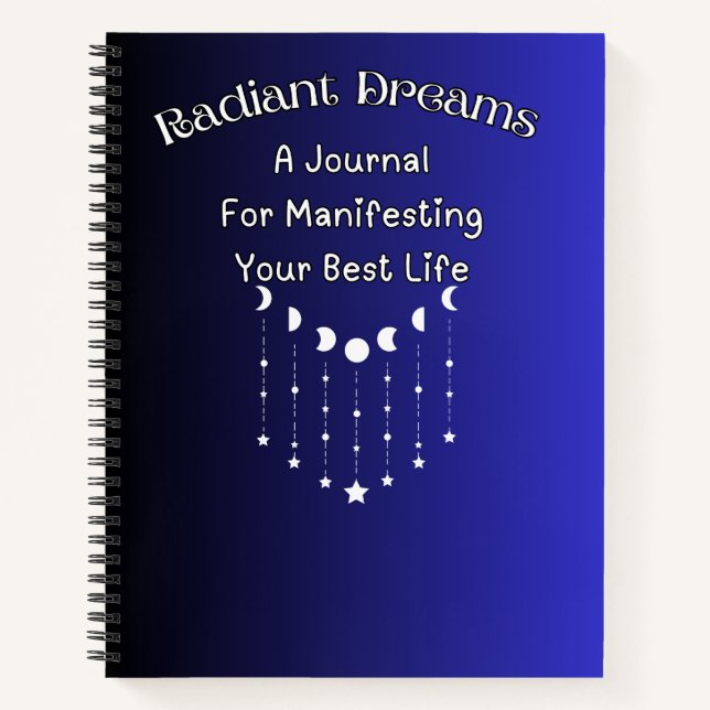 Radiant Dreams  Notebook (Front)