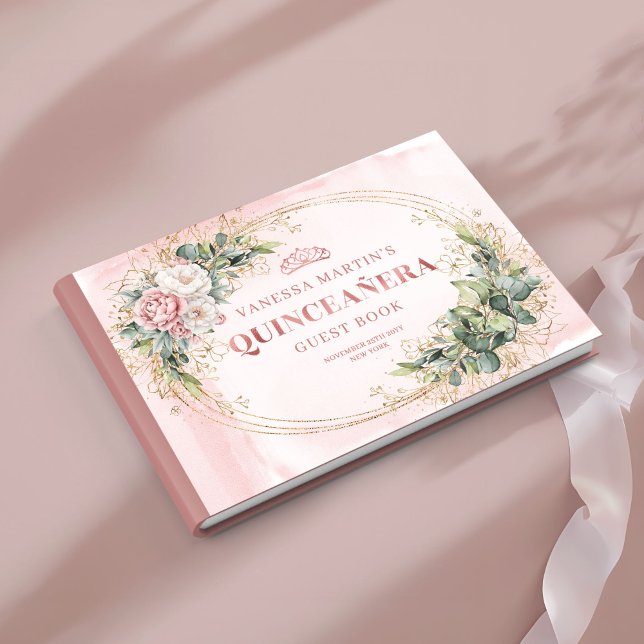 Radiante Libro de Firmas XV Años Flores y Eucalipt Guest Book (Radiante Libro de Firmas XV Años Flores y Eucalipto

)