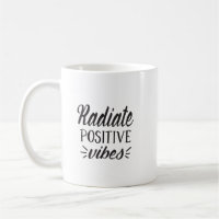 Radiate Positive Vibes Typography