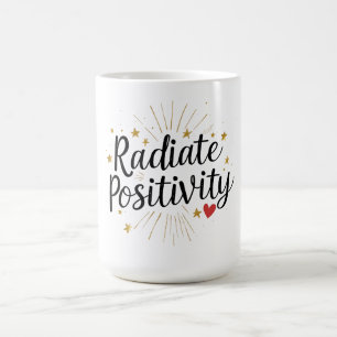 Radiate Positivity – Motivational Starry Quote Coffee Mug