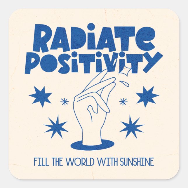 Radiate Positivity Square Sticker (Front)