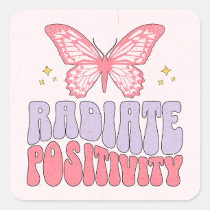 Radiate Positivity Square Sticker
