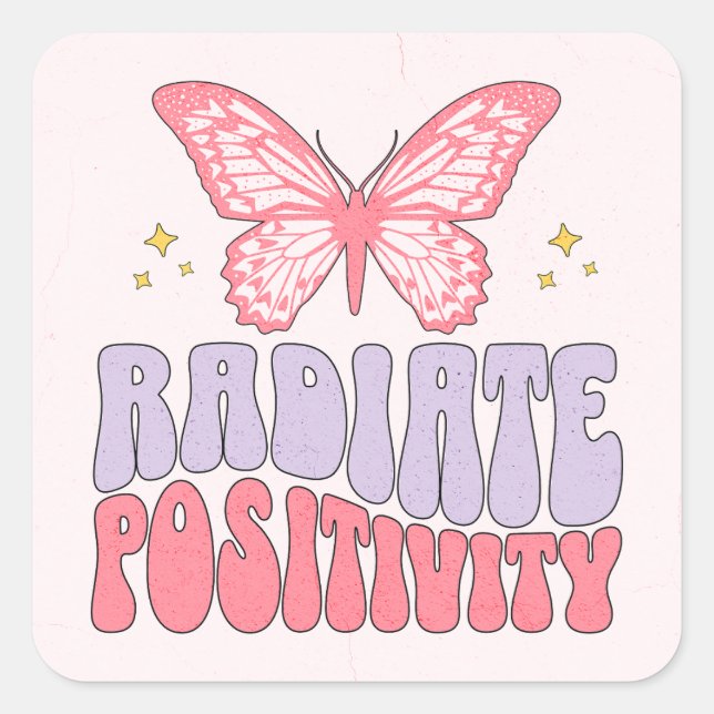 Radiate Positivity Square Sticker (Front)