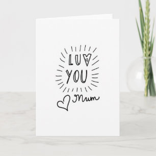 Radiating Love Mum Card