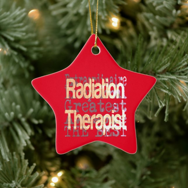 Radiation Therapist Extraordinaire Ceramic Ornament (Tree)