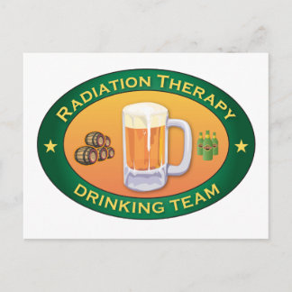 Radiation Therapy Drinking Team Postcard