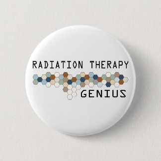 Radiation Therapy Genius 2 Inch Round Button