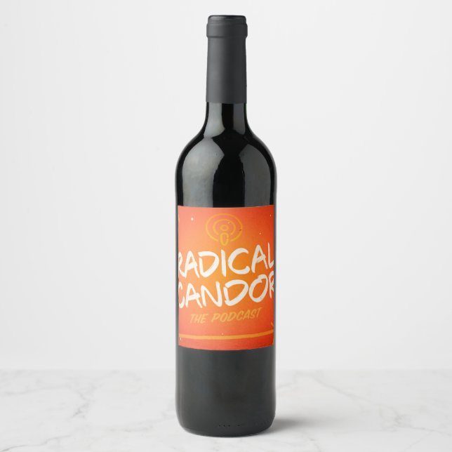 Radical Candor Podcast Étiquettes de vin (Devant)