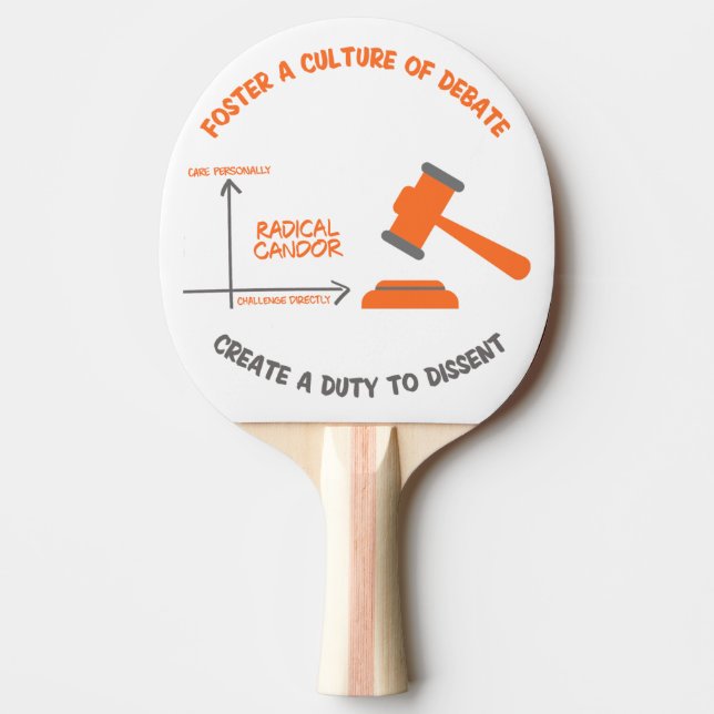 Radical Candour Duty to Dissent Ping Pong Paddle (Front)