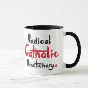 Radical Catholic Reactionary Mug