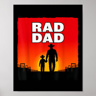 Radical dad father and son rodeo western sunset  poster