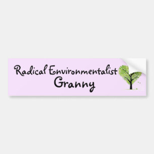 Radical Environmentalist Granny Bumper Sticker
