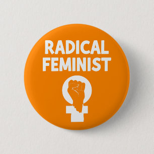 Radical Feminist 2 Inch Round Button