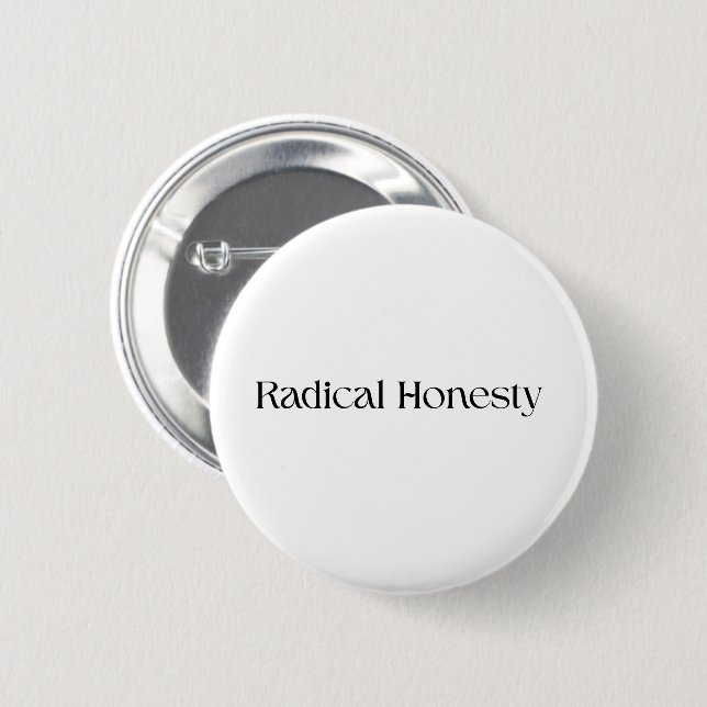 Radical Honesty Pin-Back Button Pin (Front & Back)