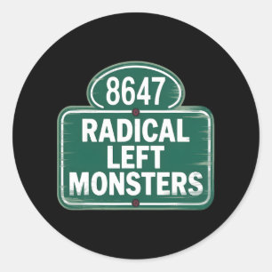 Radical Left Monsters - Funny Resist Classic Round Sticker
