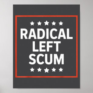 Radical Left S Apparently Litical Sarcastic Quote Poster