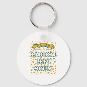 Radical Left S Funny Sarcastic Quote Keychain