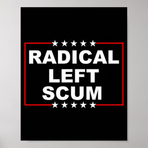 Radical Left S Shirt I Am Radical Left S Funny  Poster