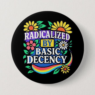 radicalized 3 inch round button