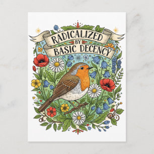 Radicalized by Basic Decency Aesthetic Art Bird Postcard