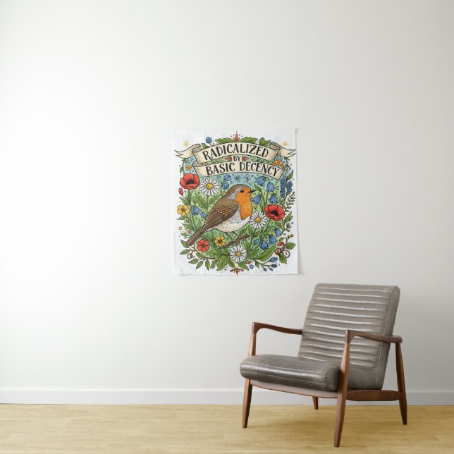 Radicalized by Basic Decency Aesthetic Art Bird Tapestry (In Situ)
