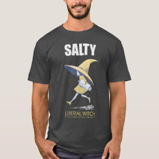 Radicalized By Basic Decency Salty Witch T-Shirt