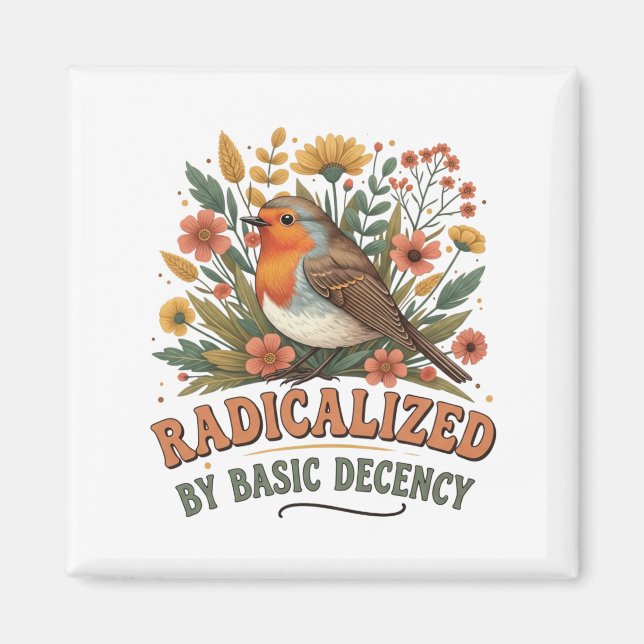 Radicalized by Basic Decency Vintage Inspirationa Magnet (Front)