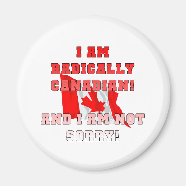 Radically Canadian Magnet (Front)
