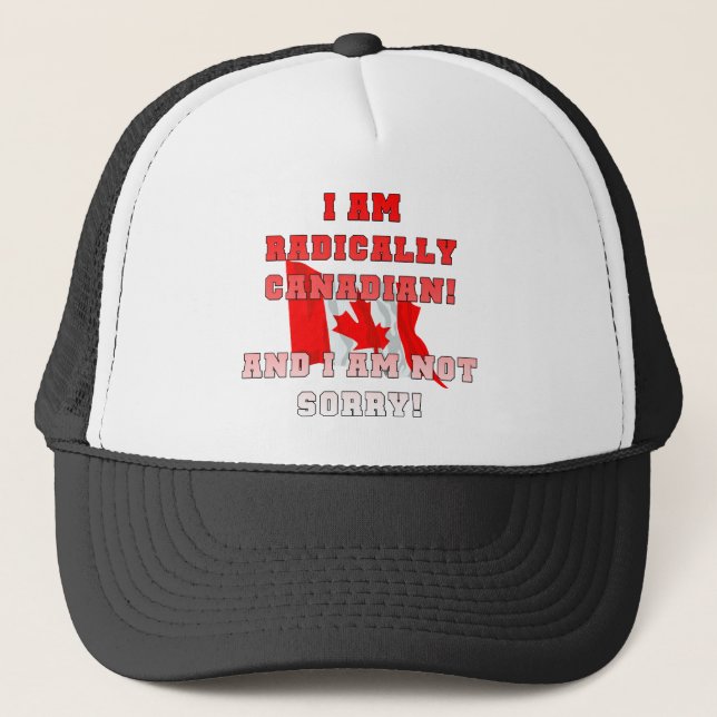 Radically Canadian Trucker Hat (Front)