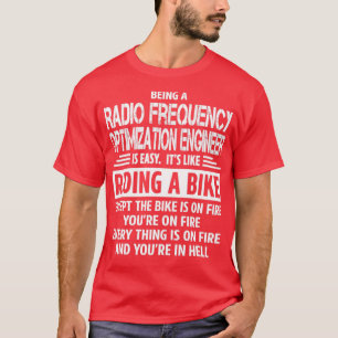 Radio Frequency Optimization Engineer  2  T-Shirt
